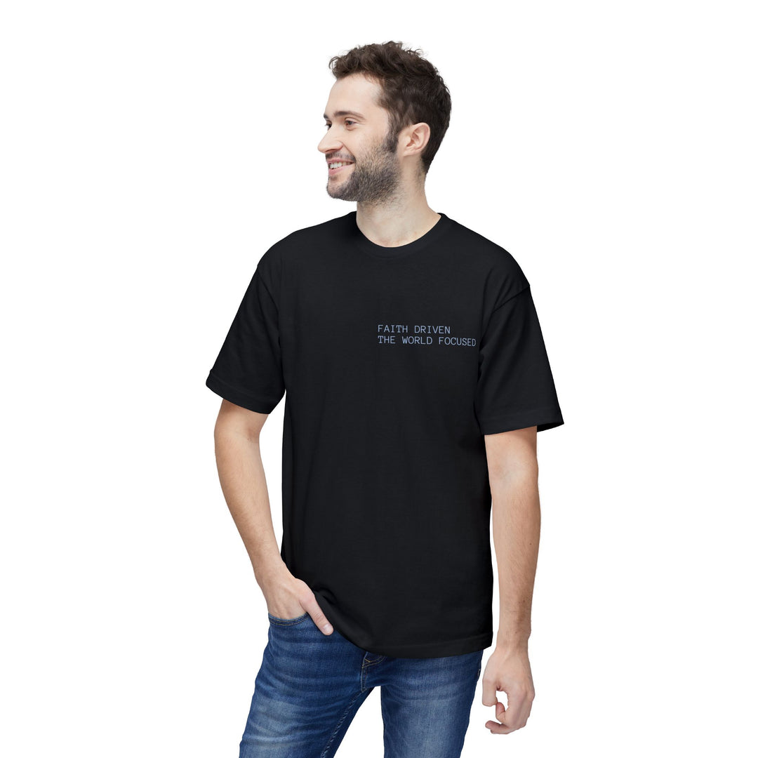 FAITH DRIVEN THE WORLD FOCUSED X LIVE WHAT YOU WEAR TEE